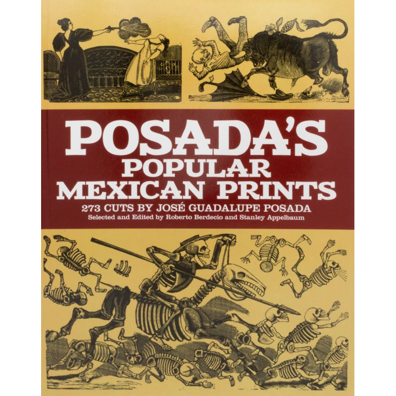 Posada's Popular Mexican Prints